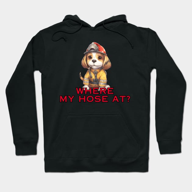 Where my hose at? beagle fireman, firefighter beagle, beagle dog, funny gifts for dog lovers Hoodie by Soudeta